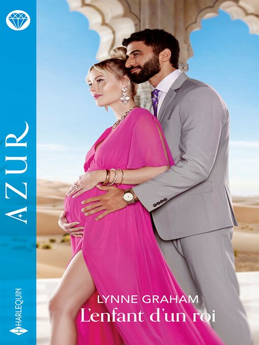 Title details for L'enfant d'un roi by Lynne Graham - Available